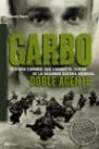 Garbo. Doble agente