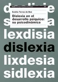 Dislexia en el desarrollo psíquico: su psicodinámica