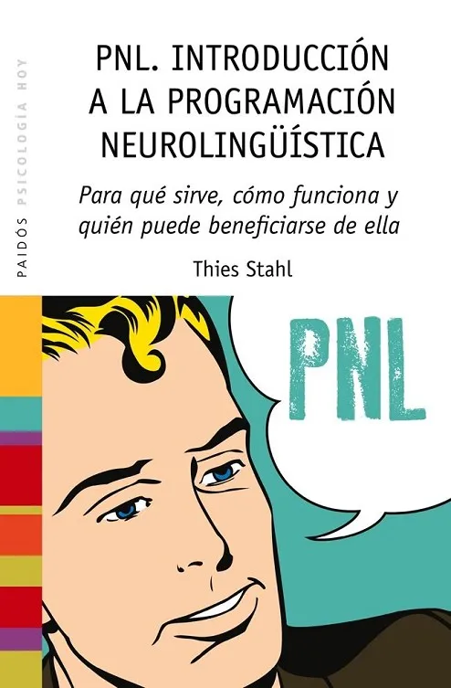 PNL. Introducción a la programación neurolingüística
