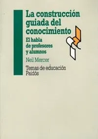 La construcción guiada del conocimiento