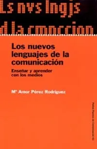 Los nuevos lenguajes de la comunicación