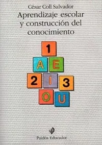 Aprendizaje escolar y construcción del conocimiento