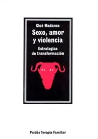 Sexo, amor y violencia