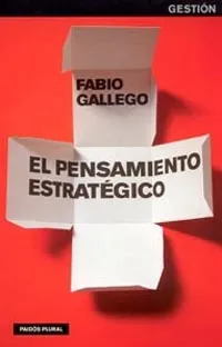 El pensamiento estratégico