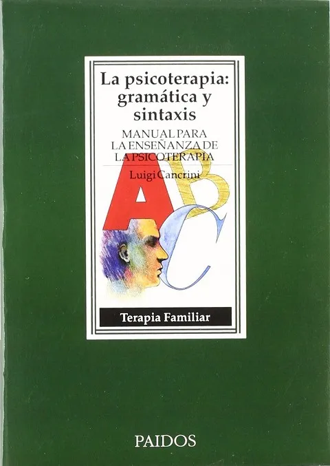 La psicoterapia: gramática y sintaxis