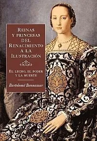 Reinas y princesas del Renacimiento a la Ilustración