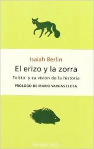 El erizo y la zorra: Tolstoi y su visión de la historia