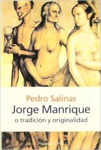 Jorge Manrique o tradición y originalidad