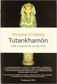 Tutankhamón: Vida y muerte de un rey niño