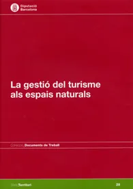 La gestió del turisme als espais naturals