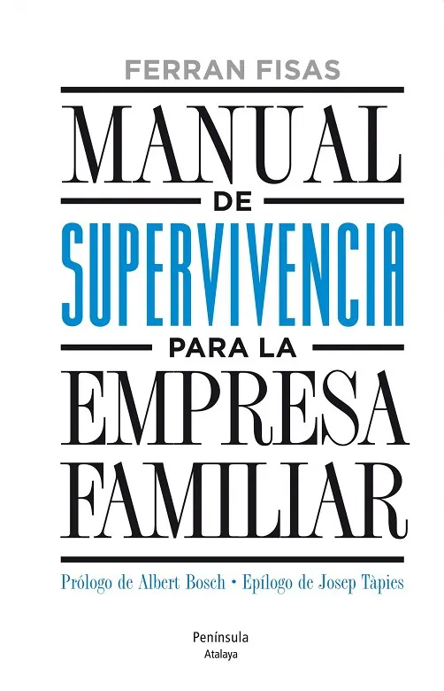 Manual de supervivencia para la empresa familiar