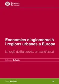 Economies d'aglomeració i regions urbanes a Europa