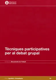 Tècniques participatives per al debat grupal