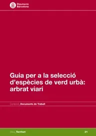 Guia per a la selecció de verd urbà: Arbrat viari