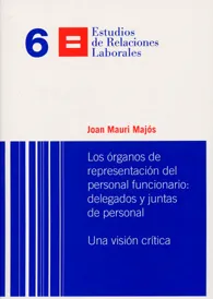 Los órganos de representación del personal funcionario: Delegados y juntas de persona