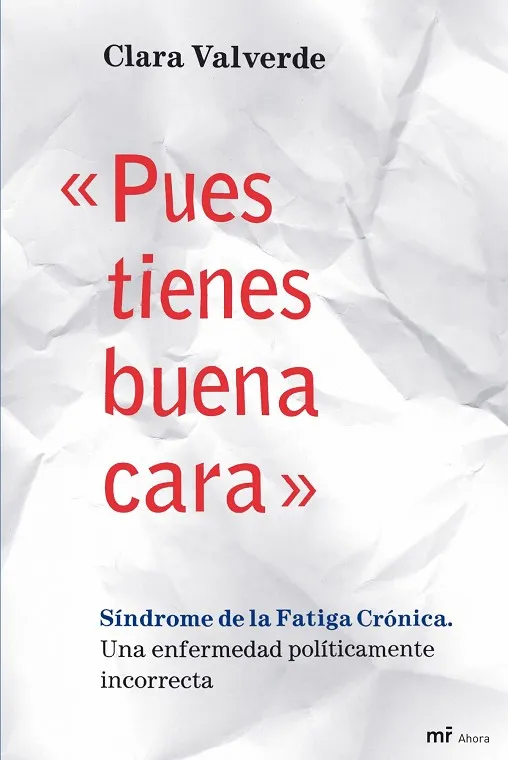 «Pues tienes buena cara»