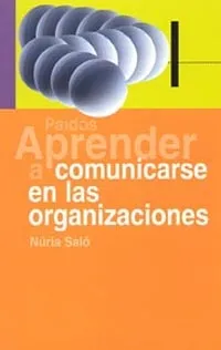 Aprender a comunicarse dentro de las organizaciones