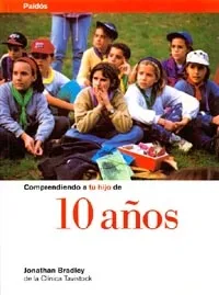 Comprendiendo a tu hijo de 10 años