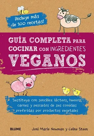 Guía completa para cocinar con ingredientes veganos