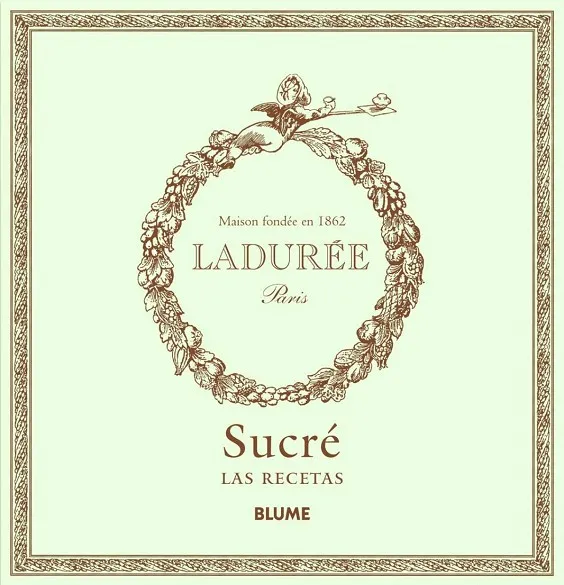 Ladurée Par¡s. Maison fondée en 1862