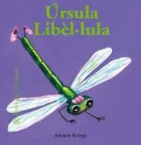 Úrsula Libèl·lula. Bestioles Curioses