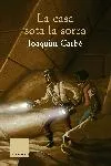 La casa sota la sorra.