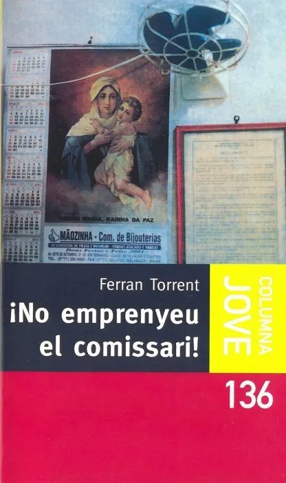 No emprenyeu el comissari
