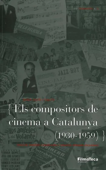 Els compositors de cinema a Catalunya (1930-1959)
