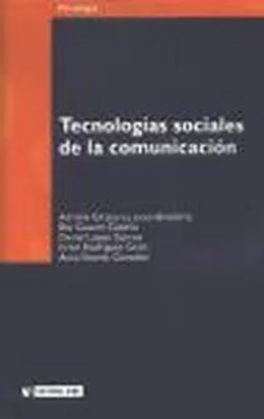 Tecnologías sociales de la comunicación