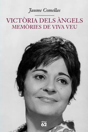 Victòria dels Àngels: Memòries de viva veu.
