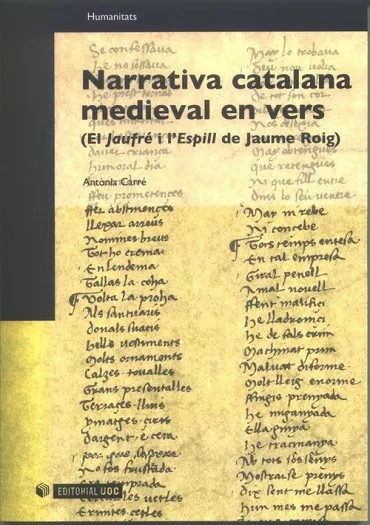 Narrativa catalana medieval en vers (El Jaufré i l'Espill de Jaume Roig)