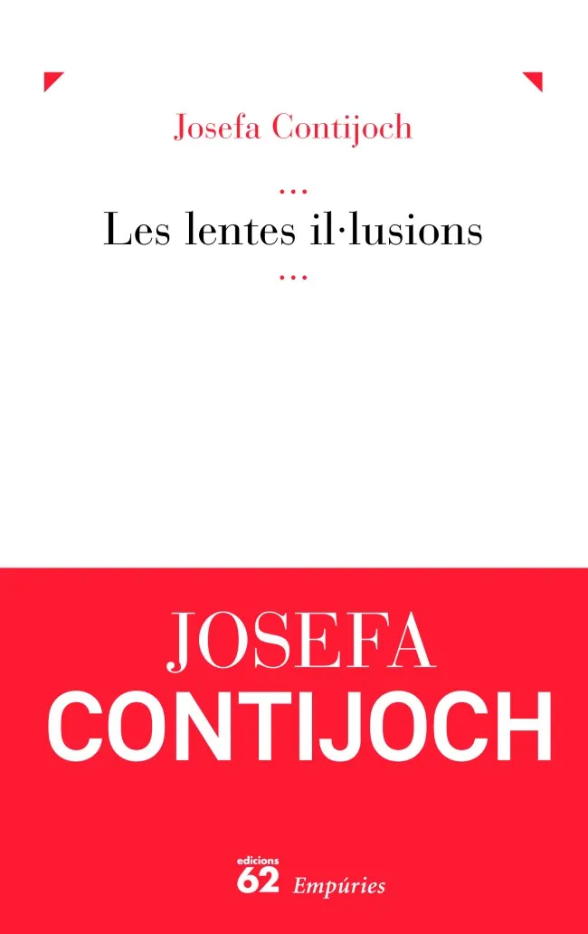 Les lentes il·lusions