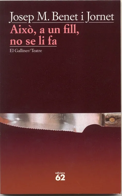 Això, a un fill, no se li fa