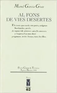 Al fons de vies desertes