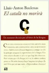 El català no morirà.