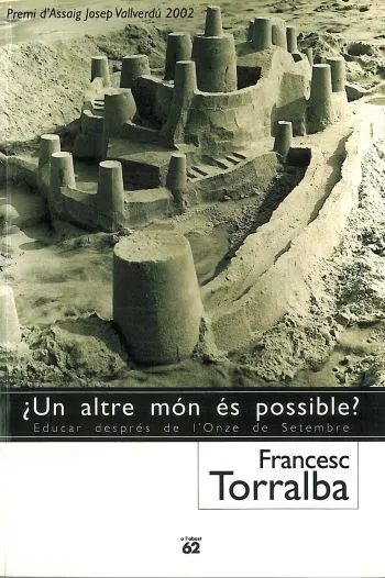 ¿Un altre món és possible?