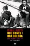 Nou dones i una guerra.