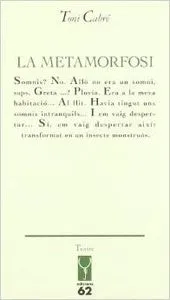La metamorfosi, seguit d'Oi?