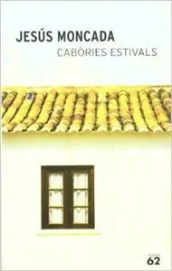Cabòries estivals i altres proses volanderes