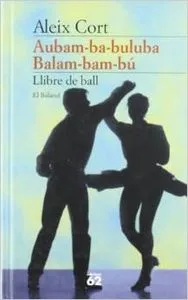Aubam-ba-buluba balam-bam-bú.