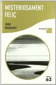 Misteriosament feliç