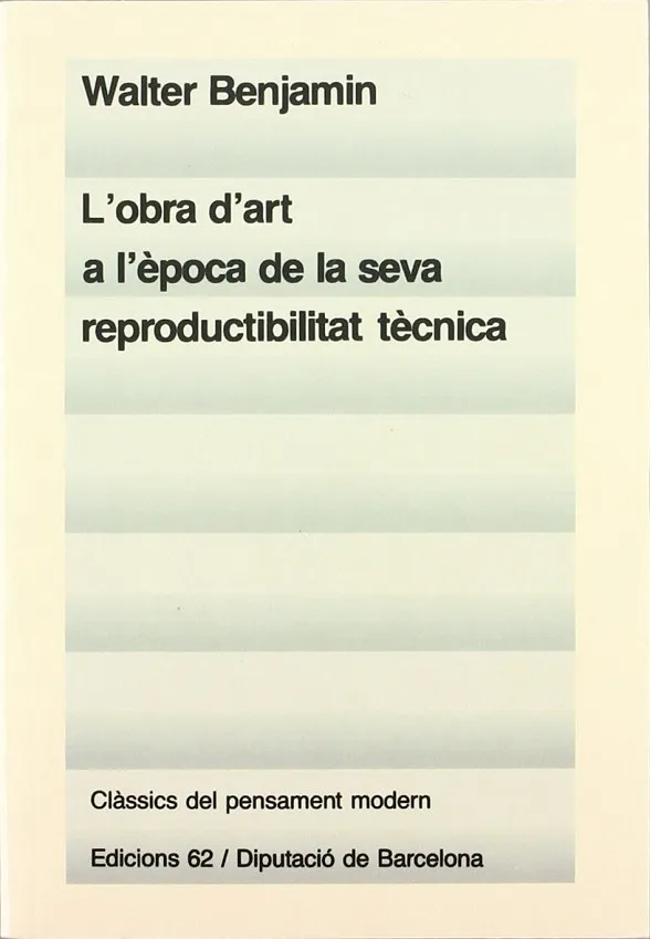 L'obra d'art a l'època de la seva reproductibilitat tècnica
