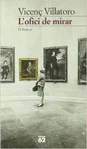 L'ofici de mirar.