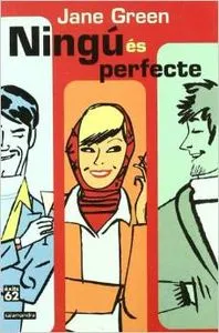 Ningú és perfecte