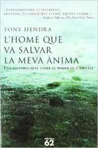 L'home que va salvar la meva ànima