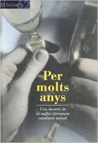 Per molts anys.