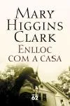 Enlloc com a casa