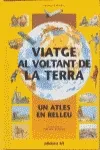 Viatge al voltant de la terra.
