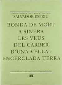 Ronda de mort a Sinera / Les veus del carrer / D'una vella i encercla