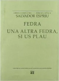 Fedra. Una altra Fedra, si us plau